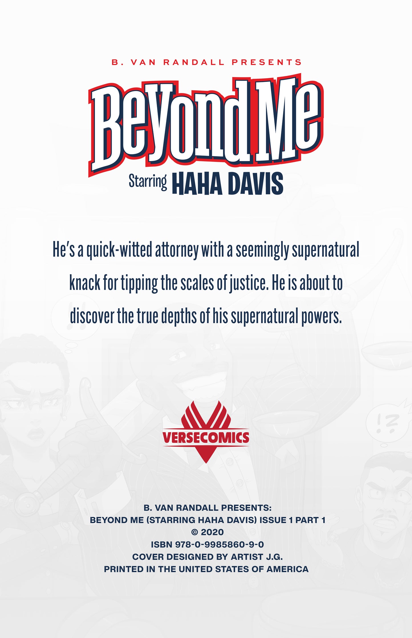 B. Van Randall Presents: Beyond Me (Starring HaHa Davis) Issue 1